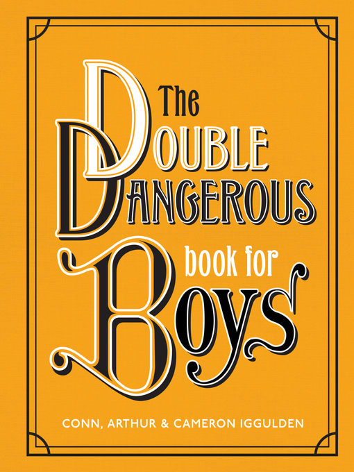 Title details for The Double Dangerous Book for Boys by Conn Iggulden - Available